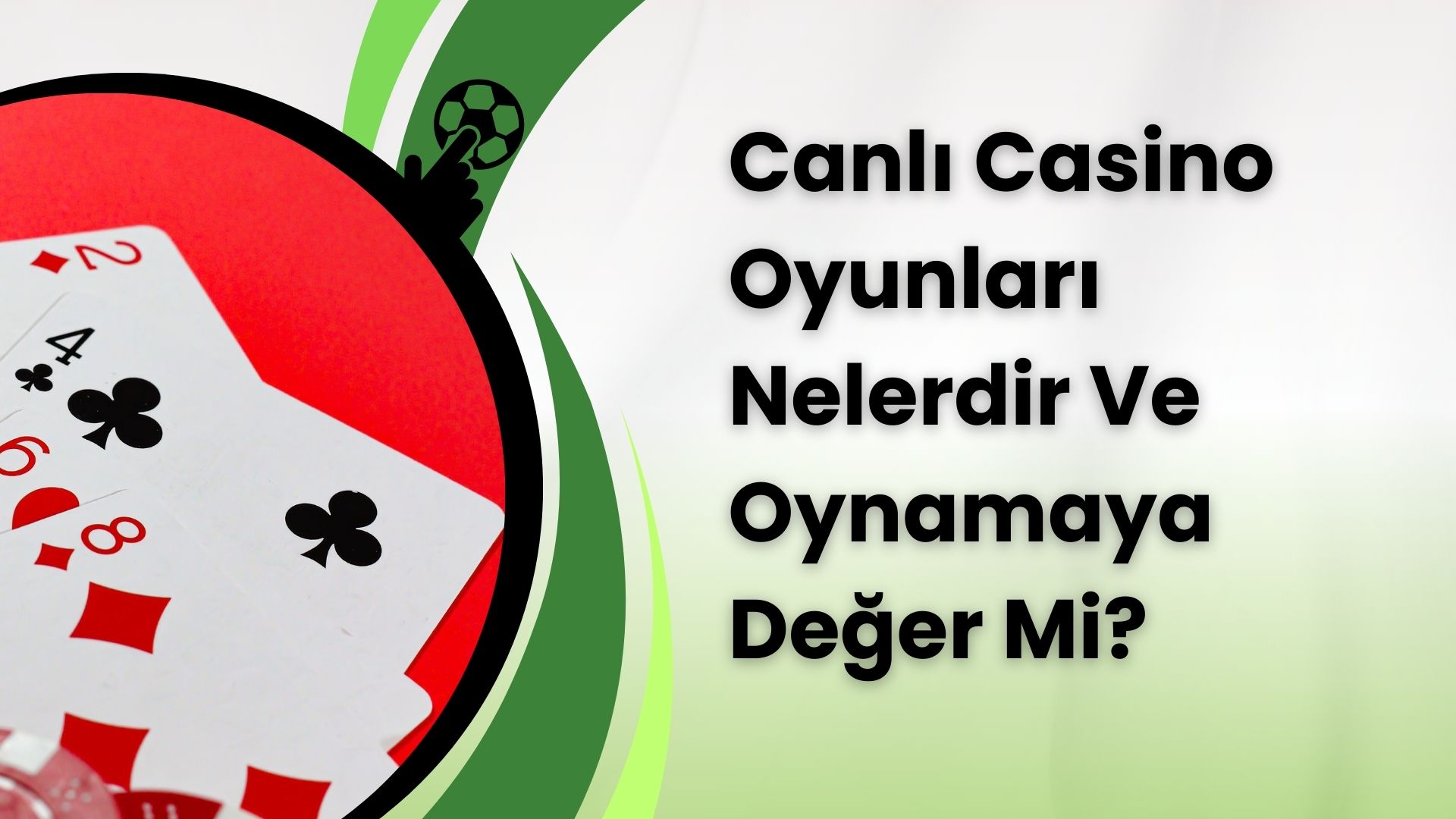 Canlı Casino Oyunları Nelerdir