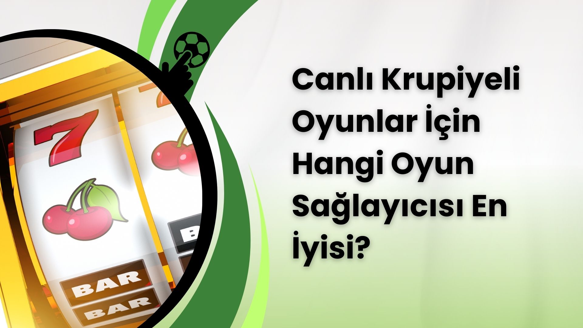 Canlı Krupiyeli Oyunlar İçin Hangi Oyun Sağlayıcısı En İyisi